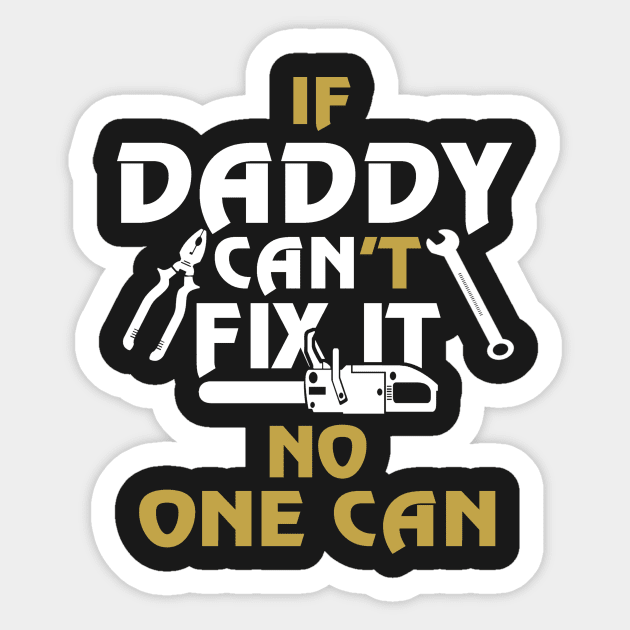 FAther (2) DADDY CAN FIX IT Sticker by HoangNgoc